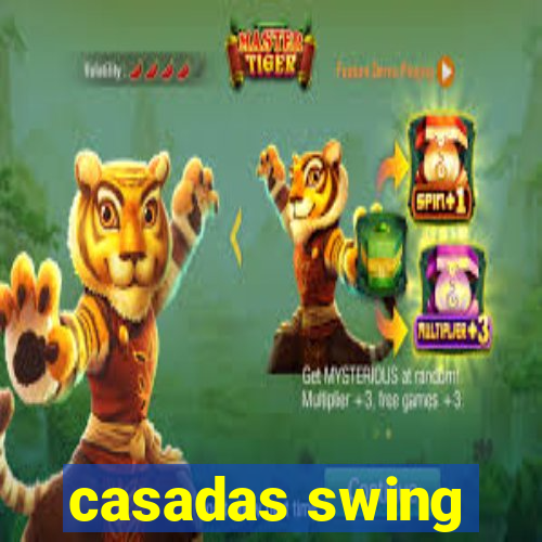 casadas swing